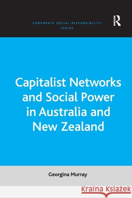 Capitalist Networks and Social Power in Australia and New Zealand MURRAY 9781138262515