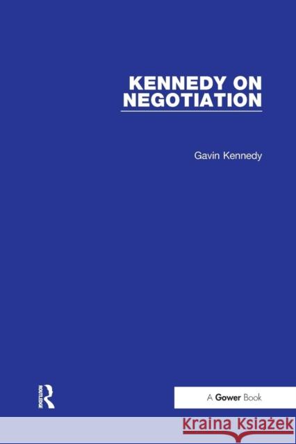 Kennedy on Negotiation Gavin Kennedy 9781138263147 Routledge