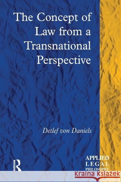 The Concept of Law from a Transnational Perspective Detlef Von Daniels 9781138271234 Routledge