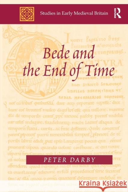 Bede and the End of Time Peter Darby 9781138272767 Routledge