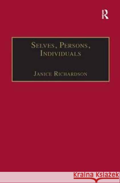 Selves, Persons, Individuals: Philosophical Perspectives on Women and Legal Obligations Janice Richardson 9781138277489