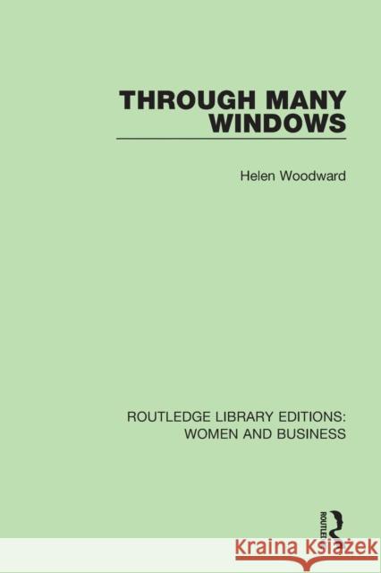 Through Many Windows Helen Woodward 9781138280687 Taylor and Francis