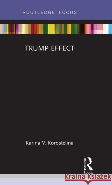 Trump Effect Karina V. Korostelina 9781138281462