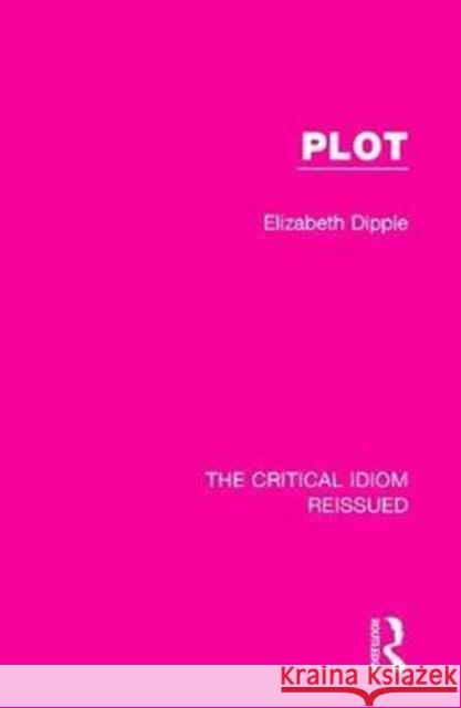 Plot Elizabeth Dipple 9781138283022 Taylor and Francis