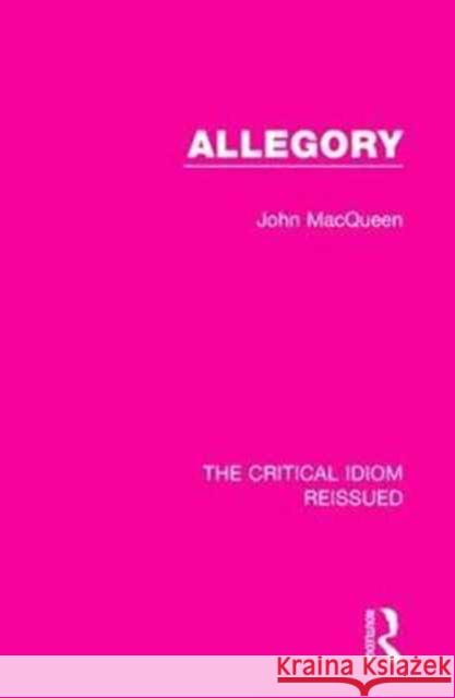 Allegory John MacQueen 9781138283077 Taylor and Francis