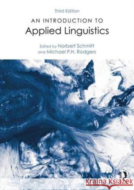 An Introduction to Applied Linguistics Norbert Schmitt Michael Rodgers 9781138290136