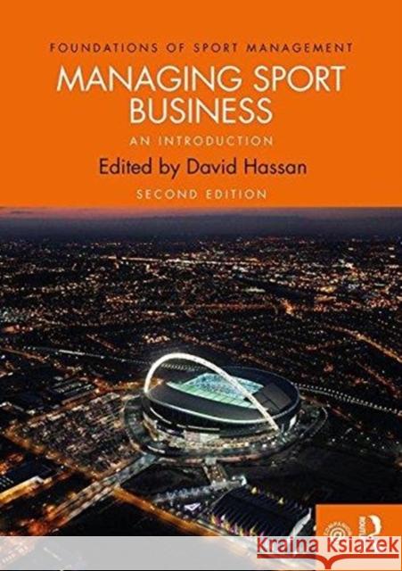 Managing Sport Business: An Introduction David Hassan 9781138291362