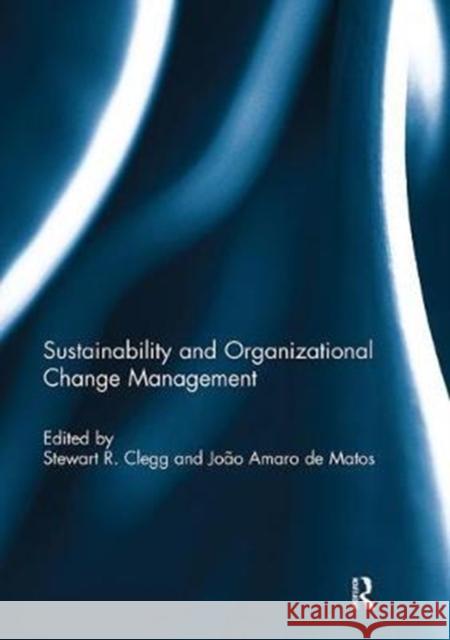 Sustainability and Organizational Change Management  9781138294868 Taylor and Francis