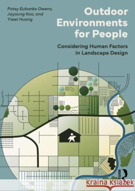 OUTDOOR ENVIRONMENTS FOR PEOPLE - O EUBANKS OWENS 9781138296435 Taylor & Francis Ltd