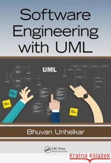 Software Engineering with UML Unhelkar, Bhuvan (Consultant, Wahroonga, Australia) 9781138297432 