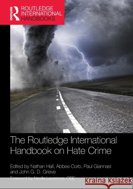 The Routledge International Handbook on Hate Crime Nathan Hall Abbee Corb Paul Giannasi 9781138303539