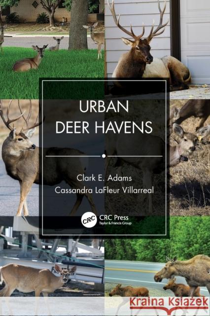 Urban Deer Havens Adams, Clark E. 9781138305076 CRC Press