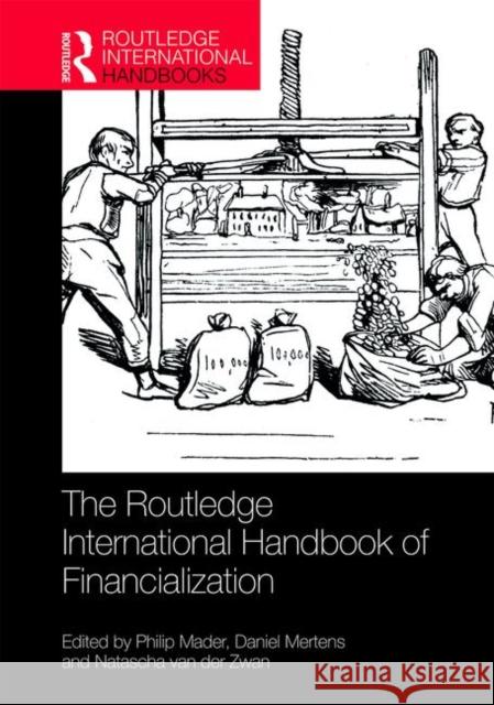 The Routledge International Handbook of Financialization Philip Mader Daniel Mertens Natascha Va 9781138308213 Routledge