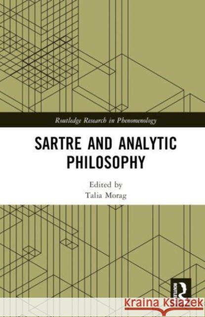 Sartre and Analytic Philosophy  9781138316058 Taylor & Francis Ltd
