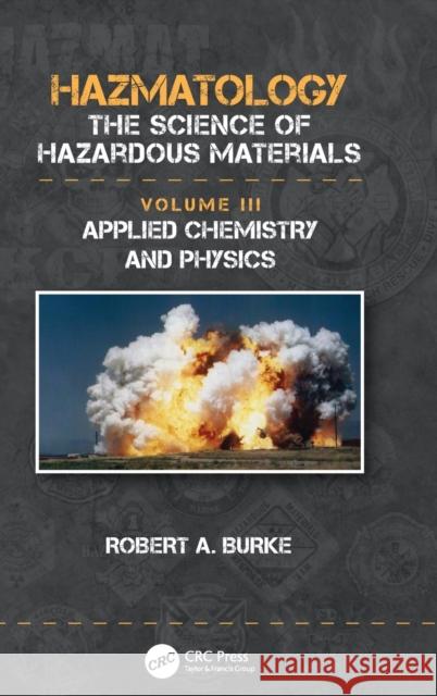 Applied Chemistry and Physics Burke, Robert A. 9781138316522 CRC Press