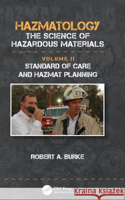 Standard of Care and Hazmat Planning Burke, Robert A. 9781138316768