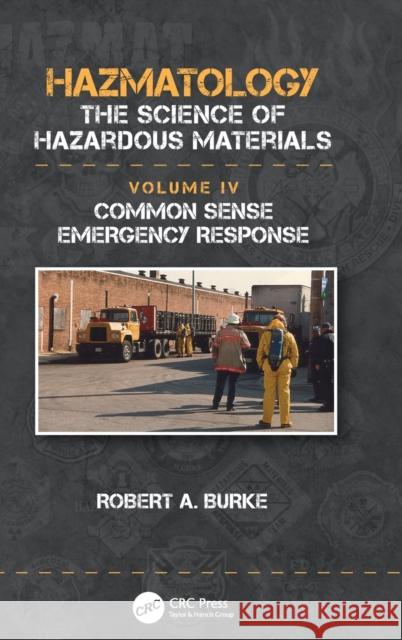 Common Sense Emergency Response Burke, Robert A. 9781138316782