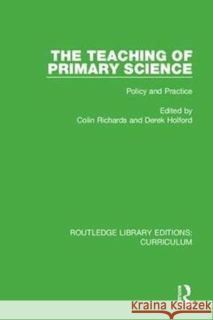 The Teaching of Primary Science: Policy and Practice  9781138319066 Taylor and Francis