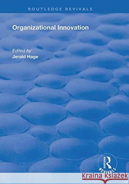 Organizational Innovation Gerald Hage   9781138327023 Routledge