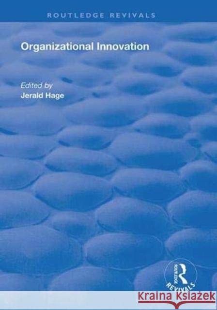 Organizational Innovation Gerald Hage 9781138327061 Routledge
