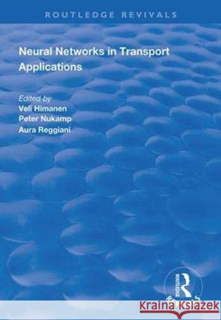 Neural Networks in Transport Applications  9781138334465 Taylor and Francis