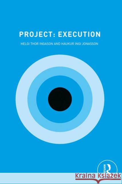 Project: Execution: The Voyage of Ulysses from Epic to Opera Ingason, Helgi Thor 9781138338678