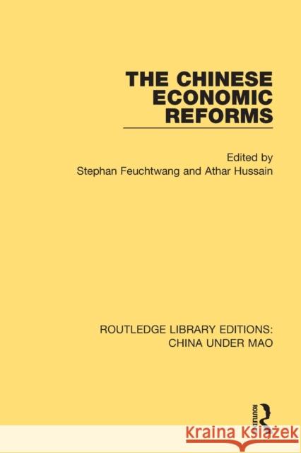The Chinese Economic Reforms Stephan Feuchtwang Athar Hussain 9781138343924