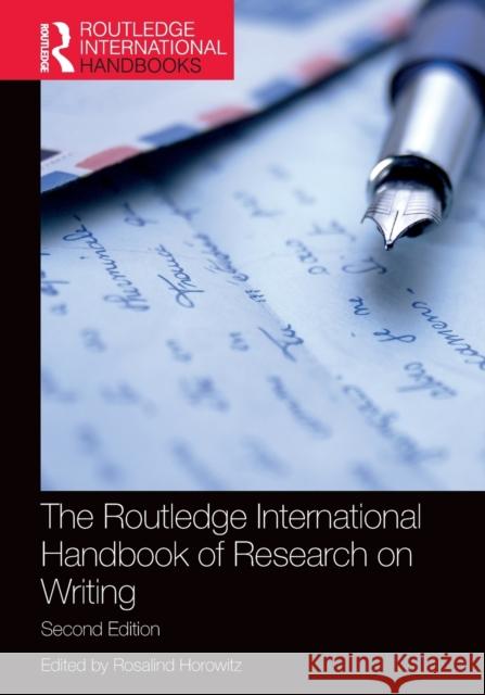 The Routledge International Handbook of Research on Writing  9781138345256 Taylor & Francis Ltd