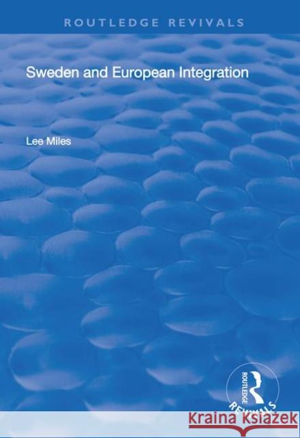 Sweden and European Integration Lee Miles 9781138345751 Routledge