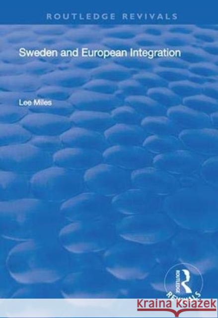 Sweden and European Integration Lee Miles 9781138345799 Routledge