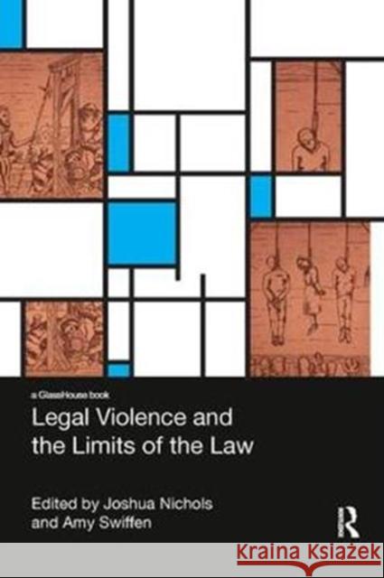Legal Violence and the Limits of the Law  9781138347984 Taylor and Francis