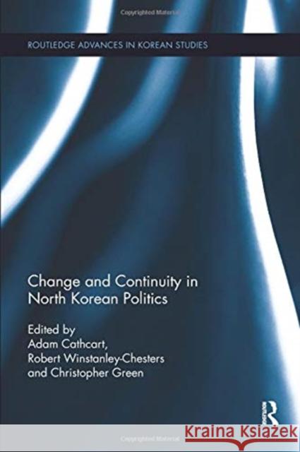 Change and Continuity in North Korean Politics  9781138349827 Taylor and Francis