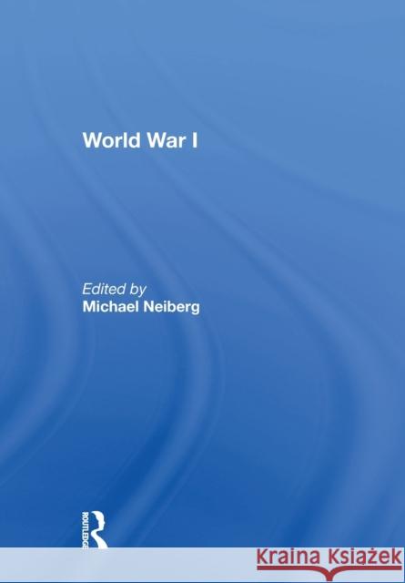 World War I Michael Neiberg 9781138358027