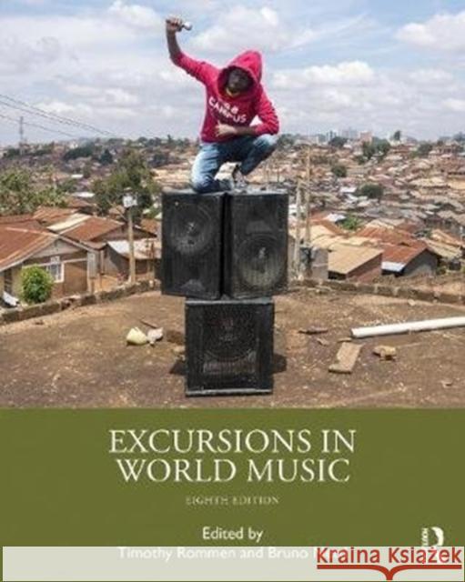 Excursions in World Music Timothy Rommen Bruno Nettl 9781138359390