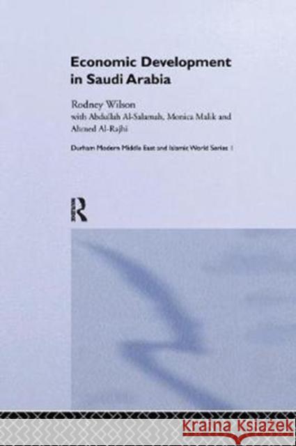 Economic Development in Saudi Arabia Al Rajhi, Ahmed|||Al Salamah, Abdullah|||Malik, Monica 9781138362116 