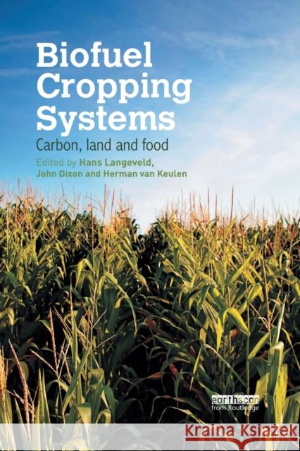 Biofuel Cropping Systems: Carbon, Land and Food  9781138364172 Taylor and Francis