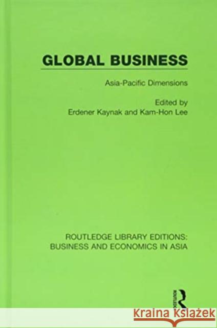 Global Business: Asia-Pacific Dimensions  9781138366619 Taylor and Francis