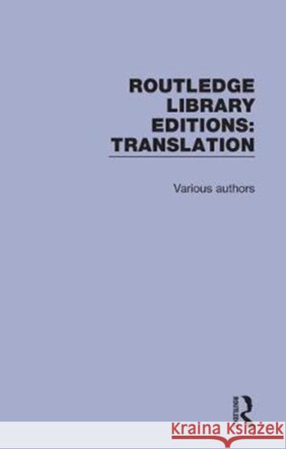 Routledge Library Editions: Translation Various 9781138367852 Routledge