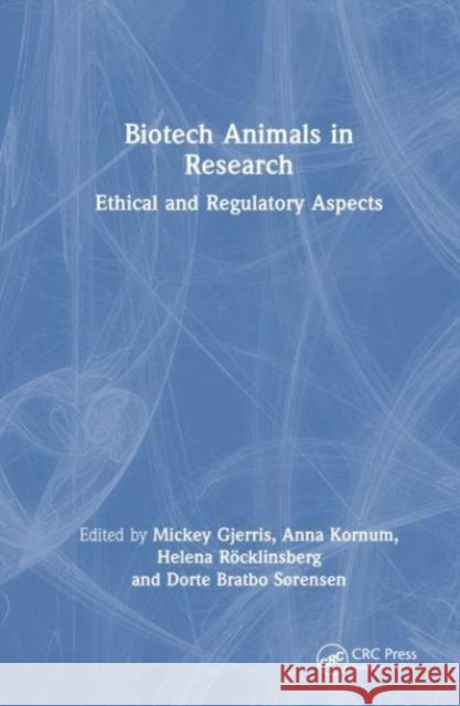 ETHICAL ASPECTS OF GM-ANIMALS IN RE  9781138369214 TAYLOR & FRANCIS