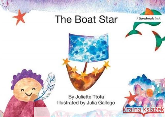 The Boat Star: A Story about Loss Ttofa, Juliette 9781138371613