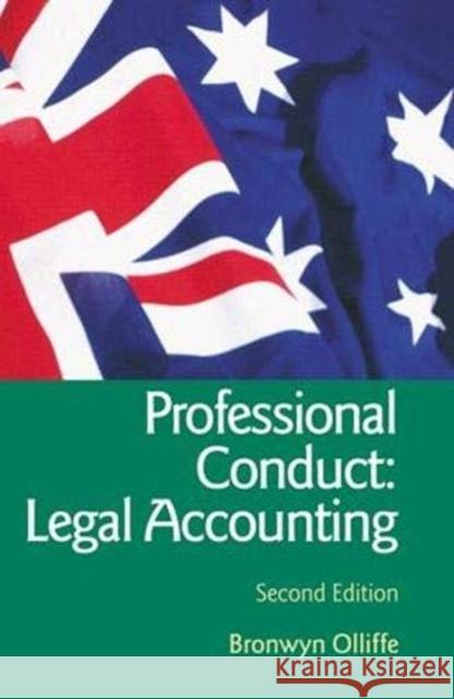 Essential Professional Conduct: Legal Accounting: Second Edition Olliffe, Bronwyn 9781138372023 Taylor and Francis