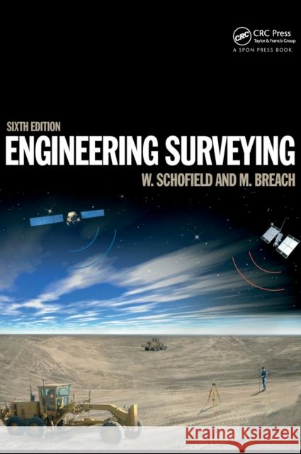 Engineering Surveying W. Schofield Mark Breach 9781138373167 CRC Press