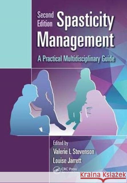 Spasticity Management: A Practical Multidisciplinary Guide Stevenson, Valerie L. 9781138373723 Taylor and Francis