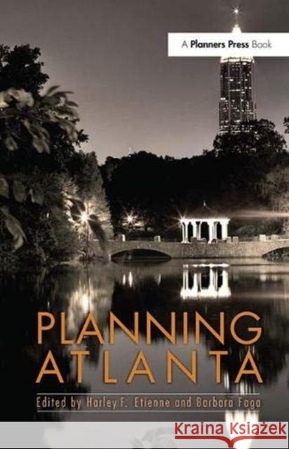 Planning Atlanta  9781138373846 Taylor and Francis