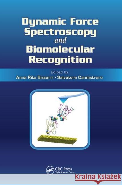 Dynamic Force Spectroscopy and Biomolecular Recognition  9781138374522 Taylor and Francis