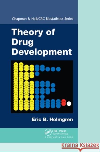 Theory of Drug Development Eric B. Holmgren 9781138374683 Taylor and Francis