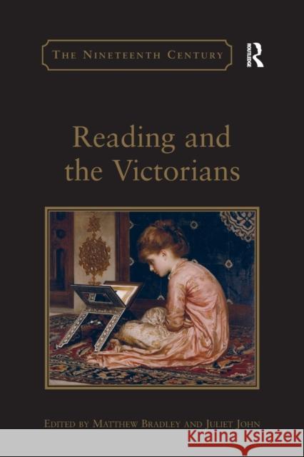 Reading and the Victorians Juliet John 9781138379787