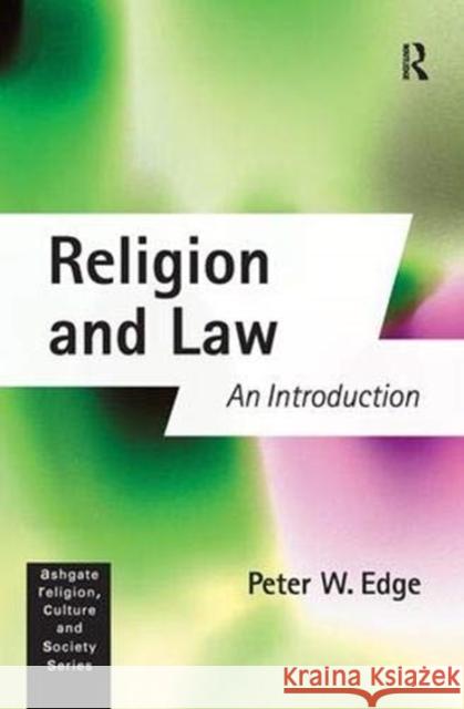 Religion and Law: An Introduction Edge, Peter W. 9781138380608