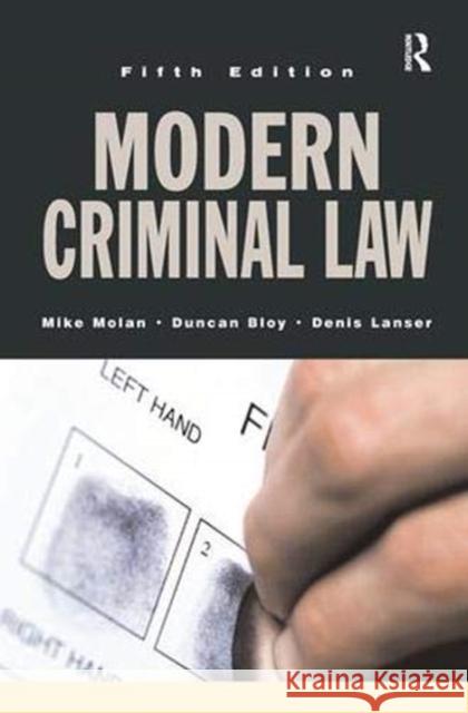 Modern Criminal Law: Fifth Edition Molan, Mike 9781138381513