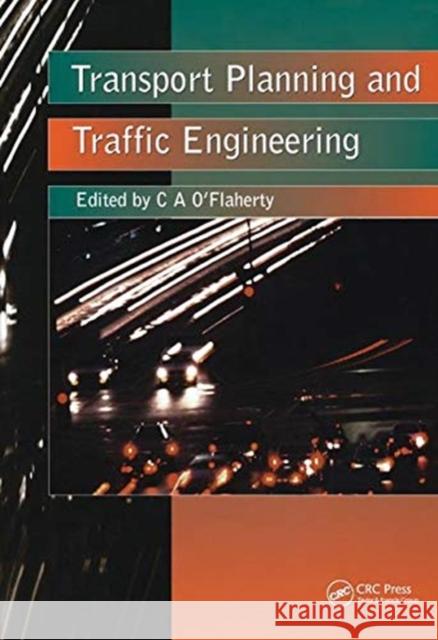 Transport Planning and Traffic Engineering  9781138381537 Taylor and Francis
